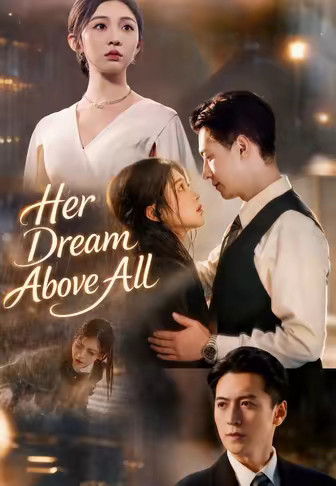 Her Dream Above All