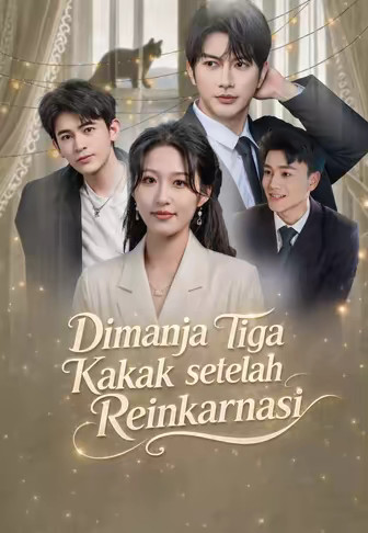 Dimanja Tiga Kakak setelah Reinkarnasi
