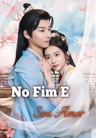 (Dublado)No Fim É Seu Amor