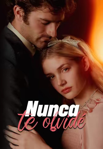 Nunca te olvidé