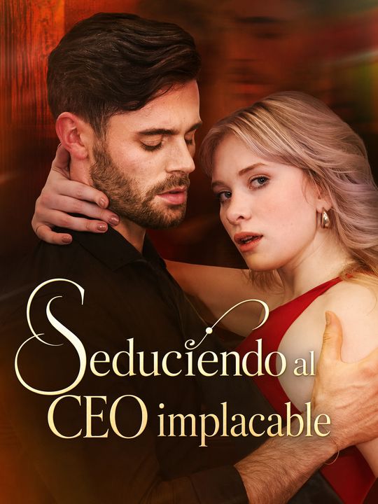 Seduciendo al CEO implacable