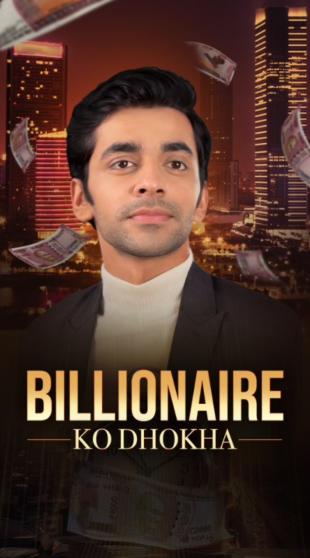 Billionaire Ko Dhokha