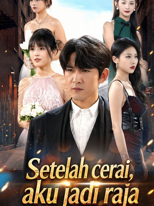 Setelah cerai, aku jadi raja