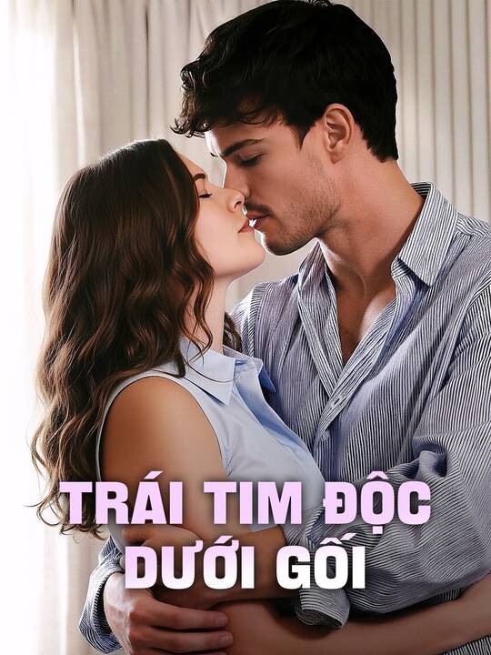 Trái Tim Độc Dưới Gối