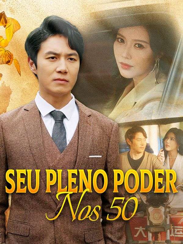 Seu Pleno Poder Nos 50