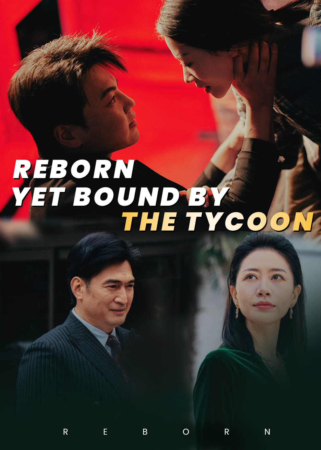 Reborn, Yet Bound by the Tycoon