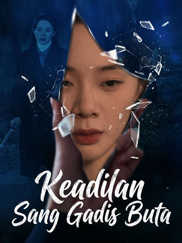 Keadilan Sang Gadis Buta