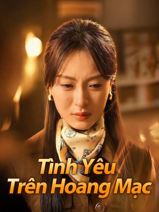Tình Yêu Trên Hoang Mạc