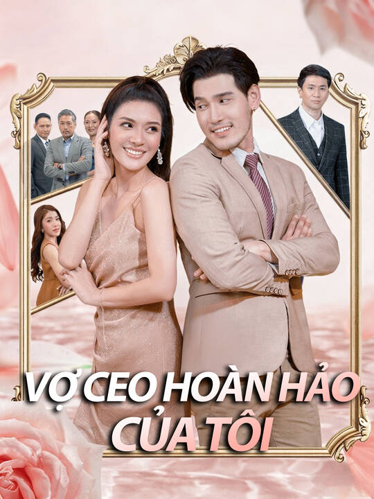 Vợ CEO Hoàn Hảo Của Tôi