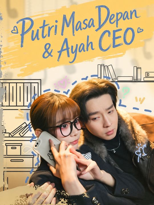 Putri Masa Depan & Ayah CEO