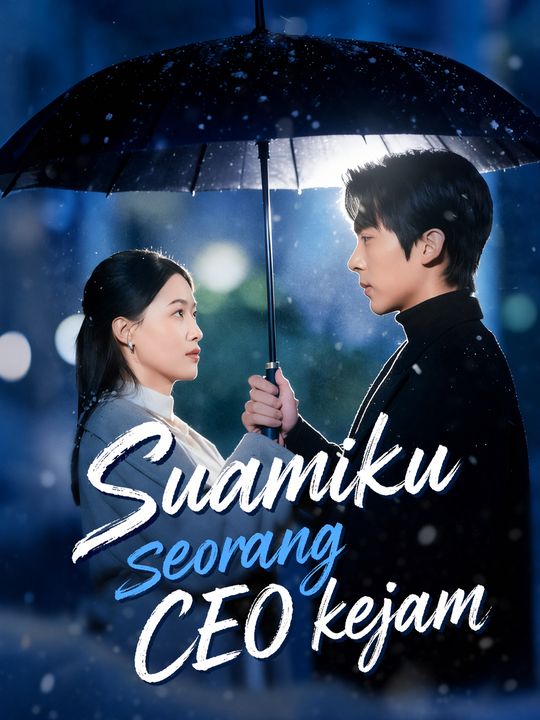 Suamiku seorang CEO kejam