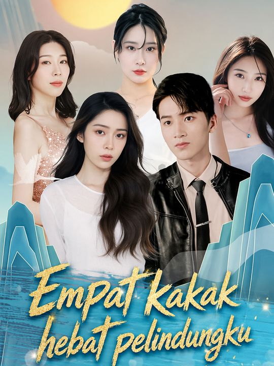 Empat kakak hebat pelindungku