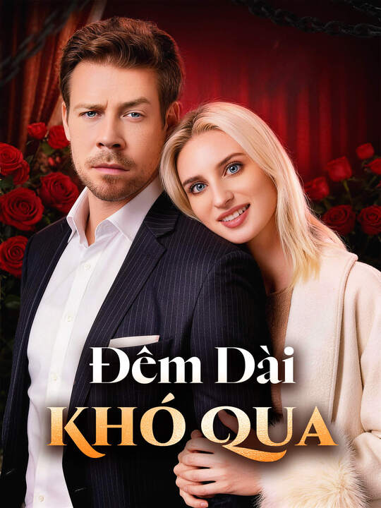 Đêm Dài Khó Qua