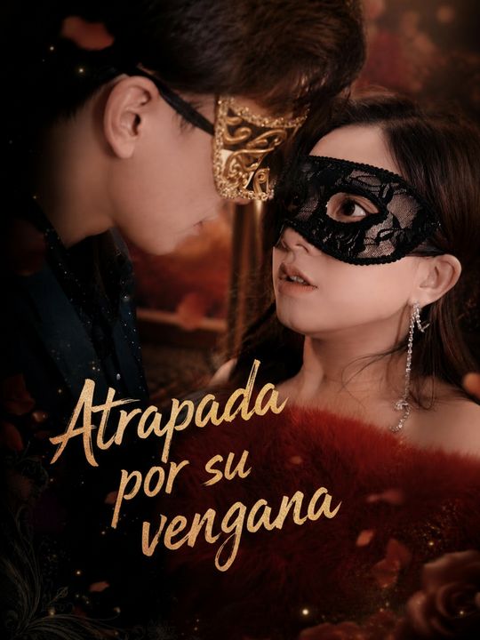 Atrapada por su venganza