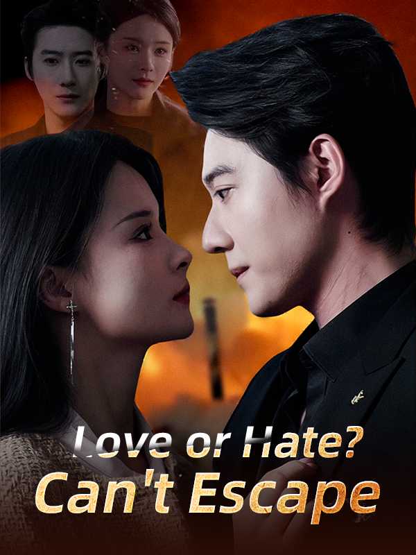 Love or Hate? Can't Escape