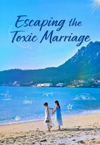 Escaping the Toxic Marriage