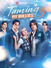 Taming My Bullies 3 (2024)