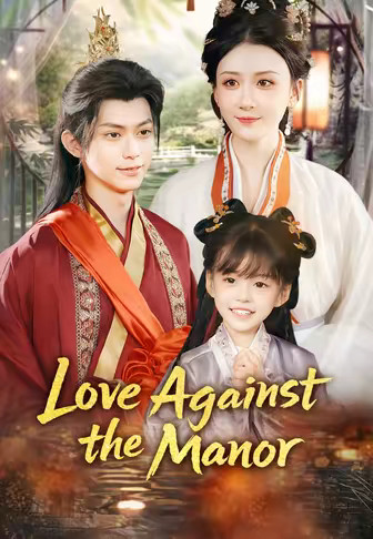 Love Against the Manor