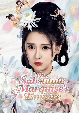 The Substitute Marquise's Empire