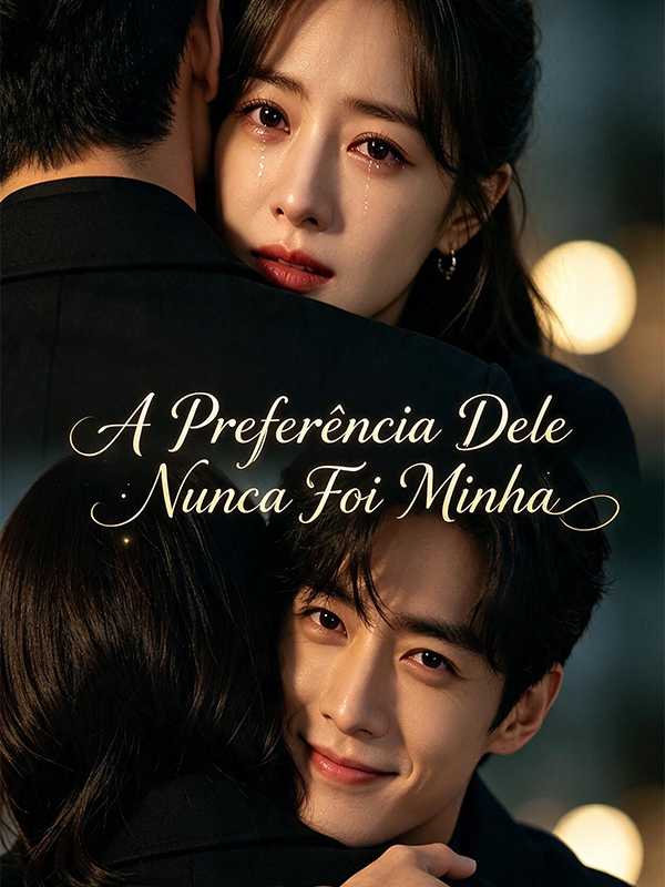 (Dublado)A Preferência Dele Nunca Foi Minha