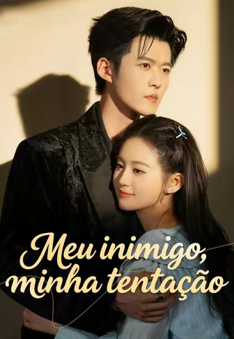 Meu inimigo, minha tentação