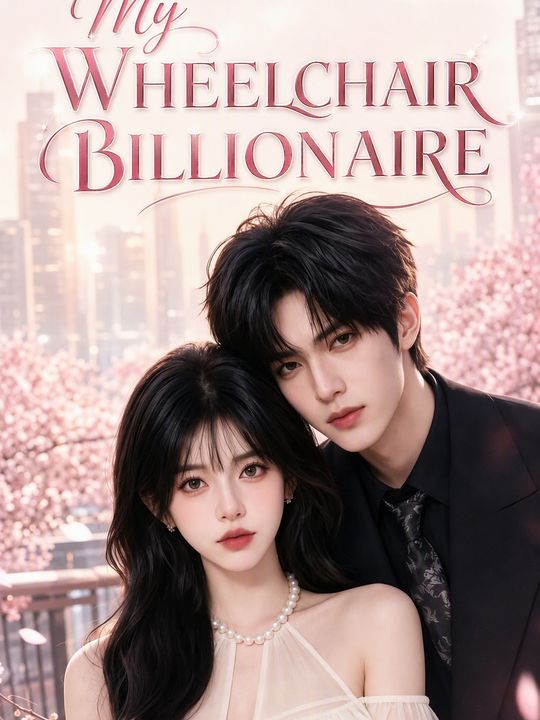 My Wheelchair Billionaire