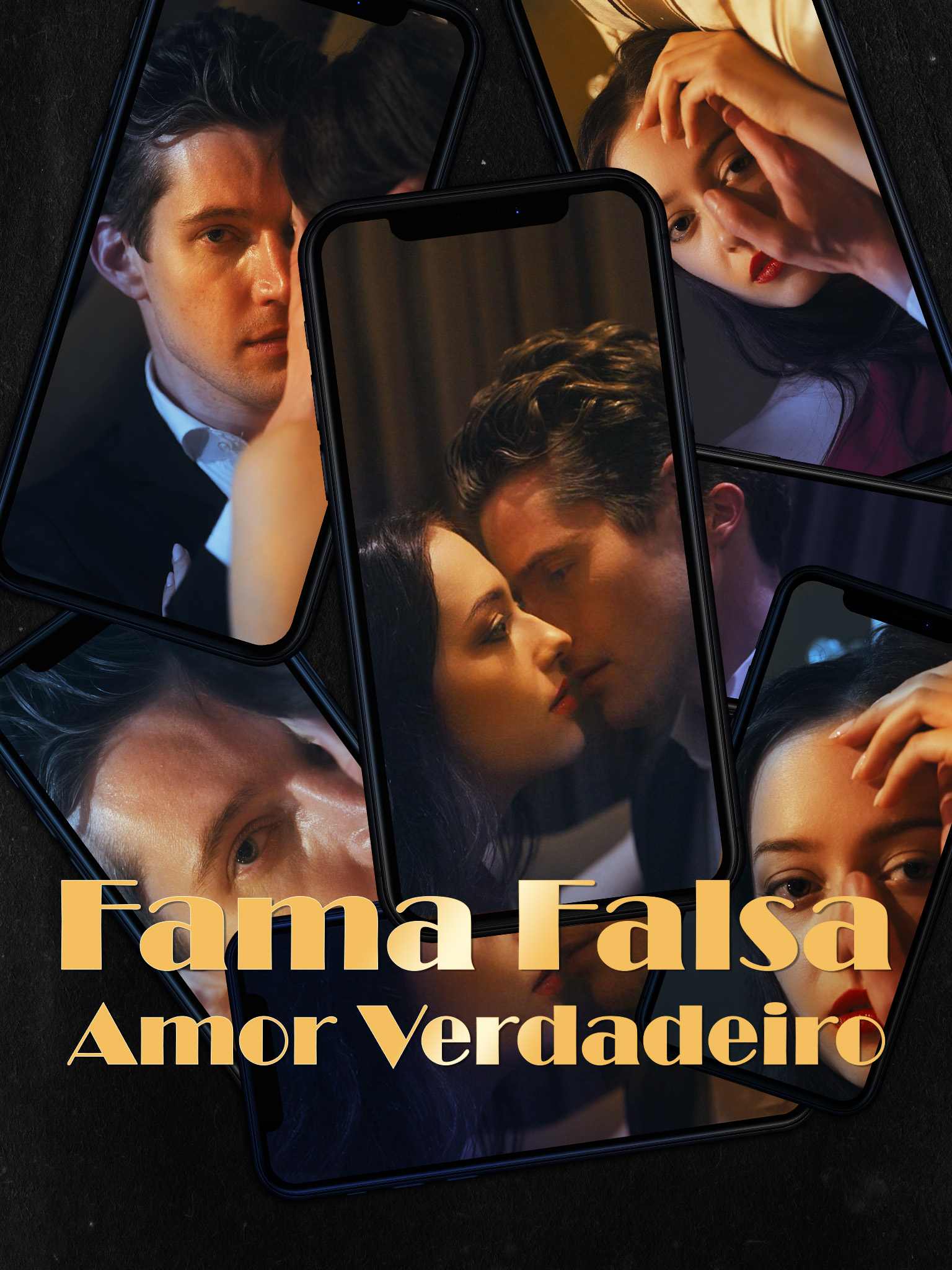 Fama Falsa, Amor Verdadeiro