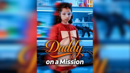 daddy on a mission (2024)