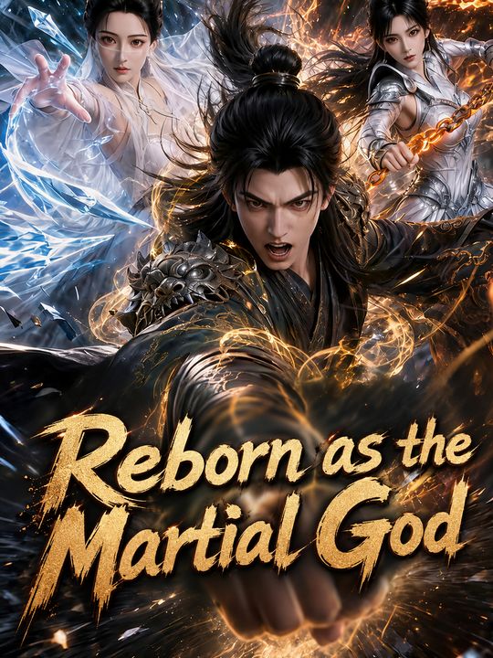 Reborn as the Martial God