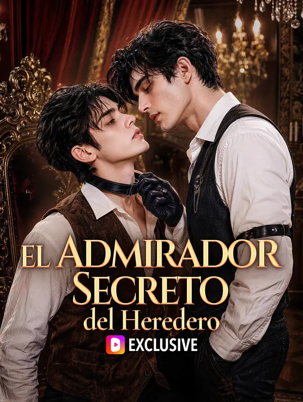 El Admirador Secreto del Heredero