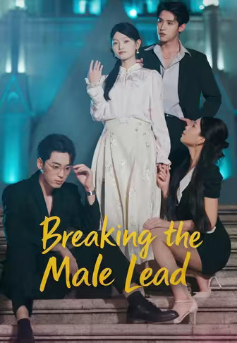 Breaking the Male Lead