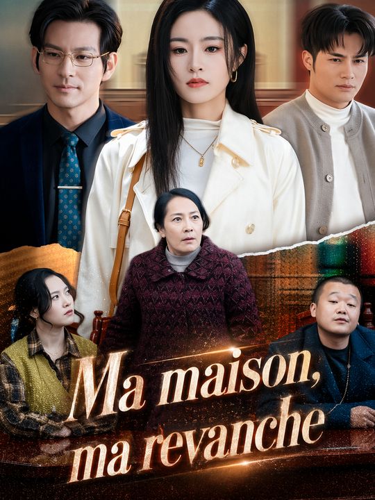 Ma maison, ma revanche