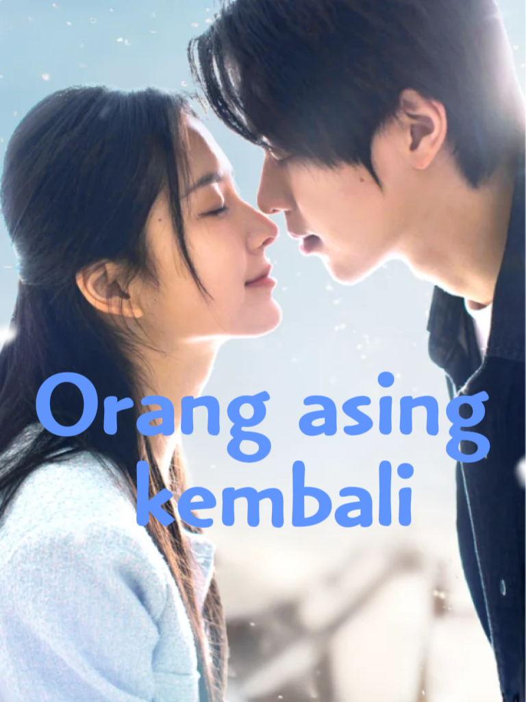 Orang asing kembali