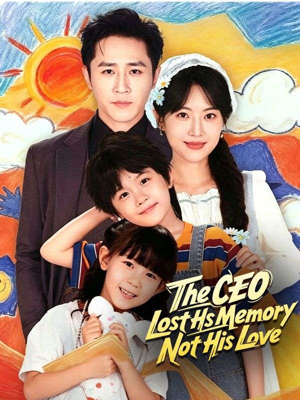 The CEO Lost His Memory, Not His Love