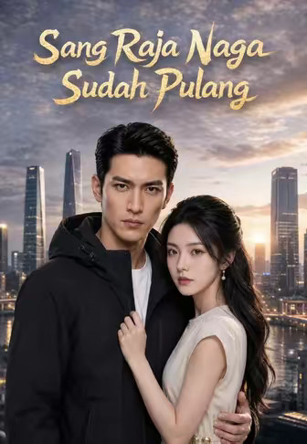 Sang Raja Naga Sudah Pulang