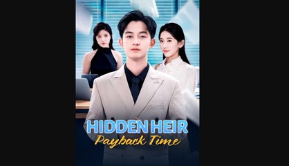 Hidden Heir Payback Time 2 (2024)