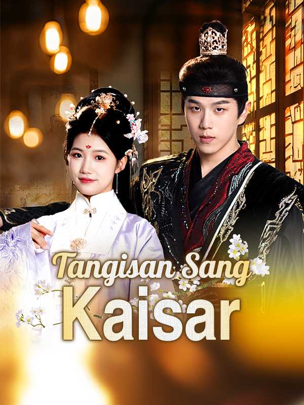 Tangisan Sang Kaisar