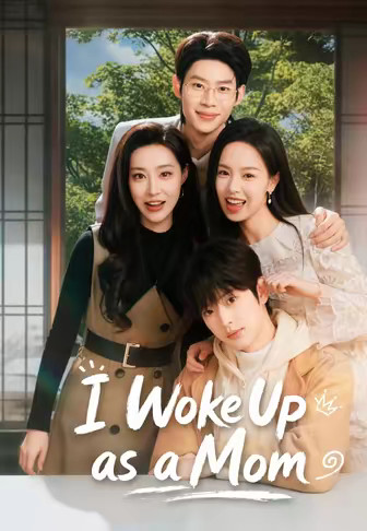 I Woke Up as a Mom