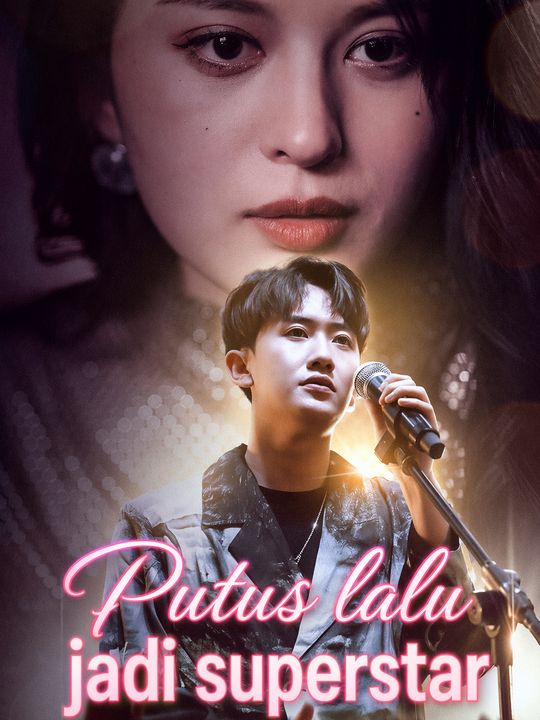 Putus lalu jadi superstar