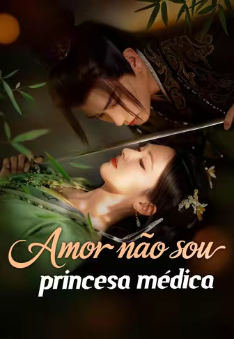 Amor não sou princesa médica