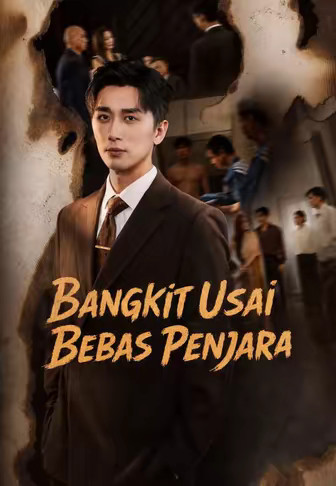 Bangkit Usai Bebas Penjara