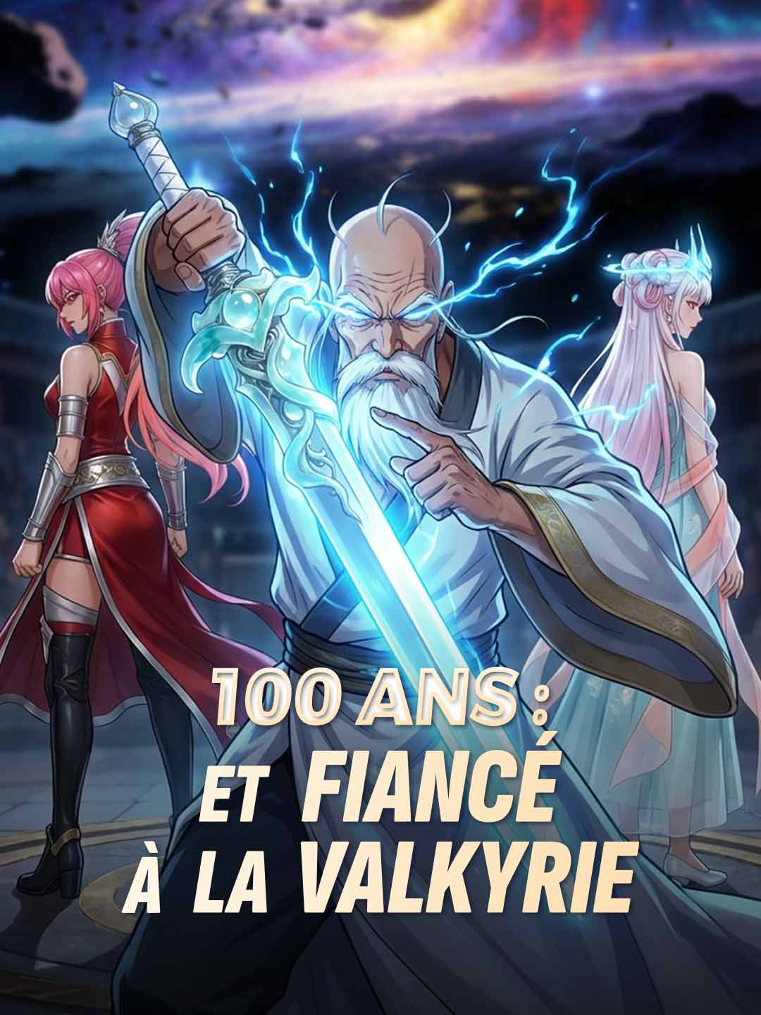 100 Ans : Et Fiancé à La Valkyrie