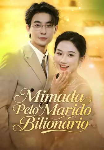 Mimada Pelo Marido Bilionário