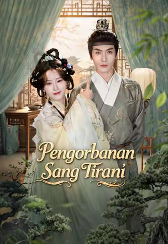 Pengorbanan Sang Tirani