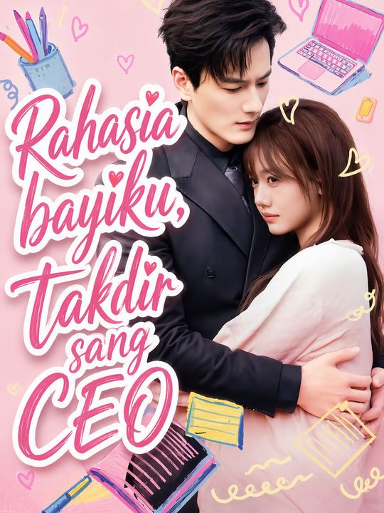 Rahasia bayiku, takdir sang CEO