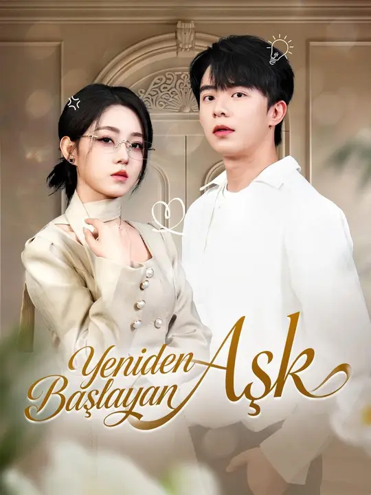 (Dublajlı) Yeniden Başlayan Aşk