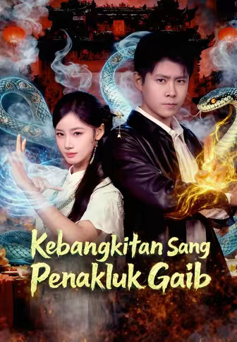 Kebangkitan Sang Penakluk Gaib