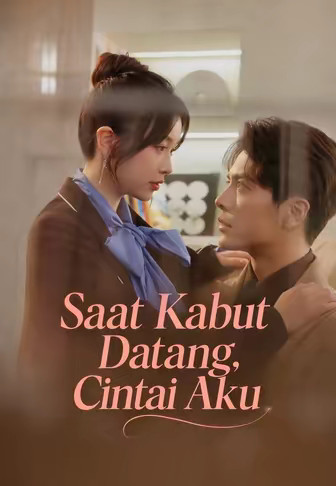 Saat Kabut Datang, Cintai Aku