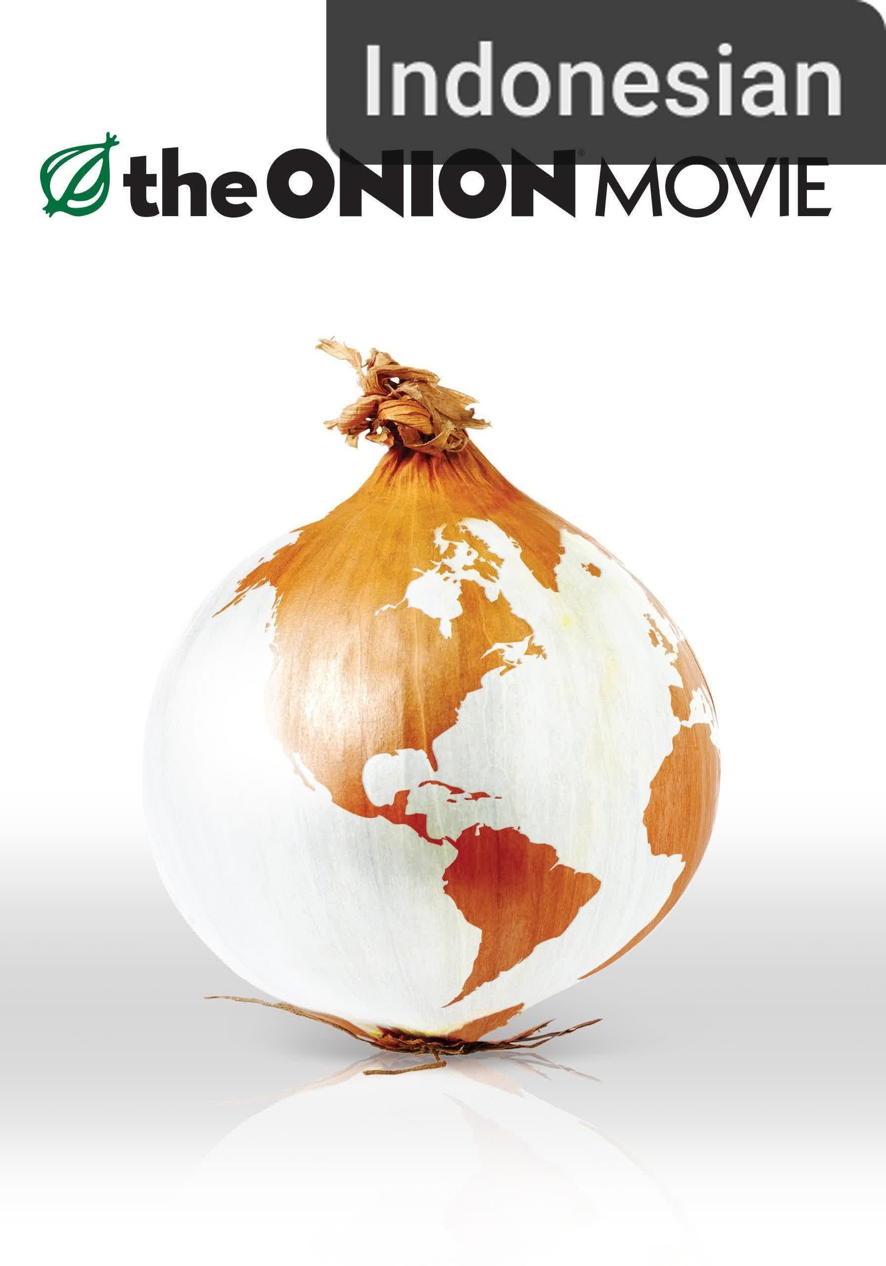 The Onion Movie [Indonesian] (2008)