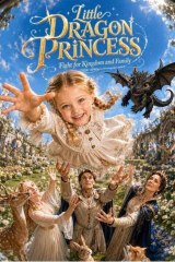 Little Dragon Princess: Fight for Kingdom and Family (2024)